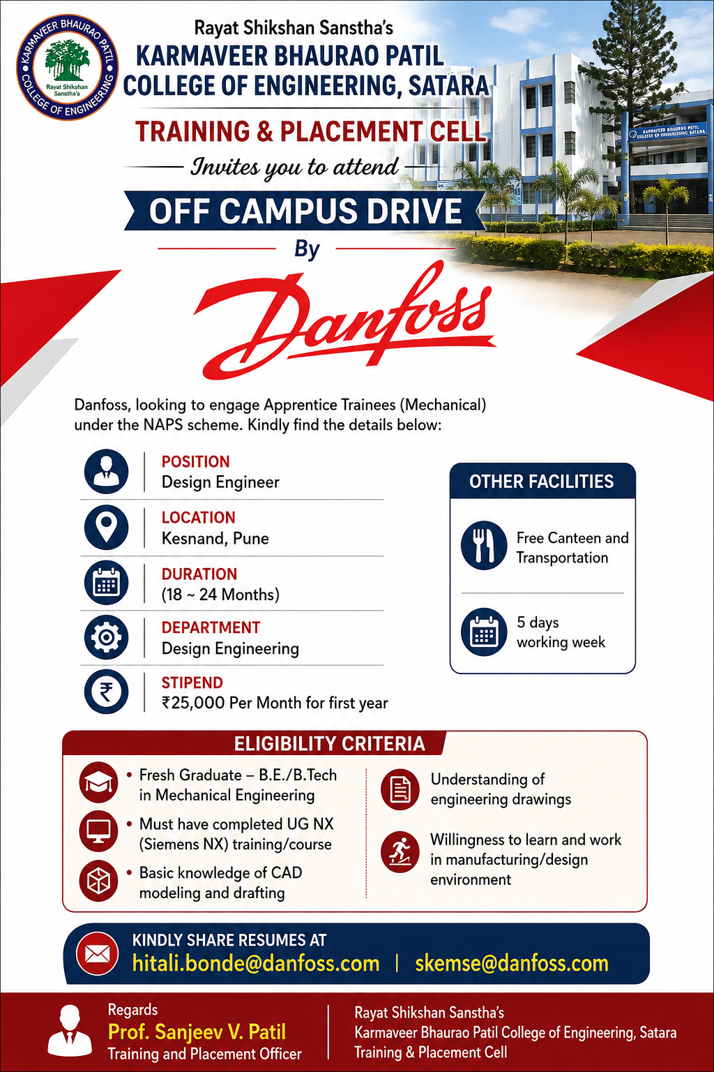 Kindly share resumes at hitali.bonde@danfoss.com and skemse@danfoss.com